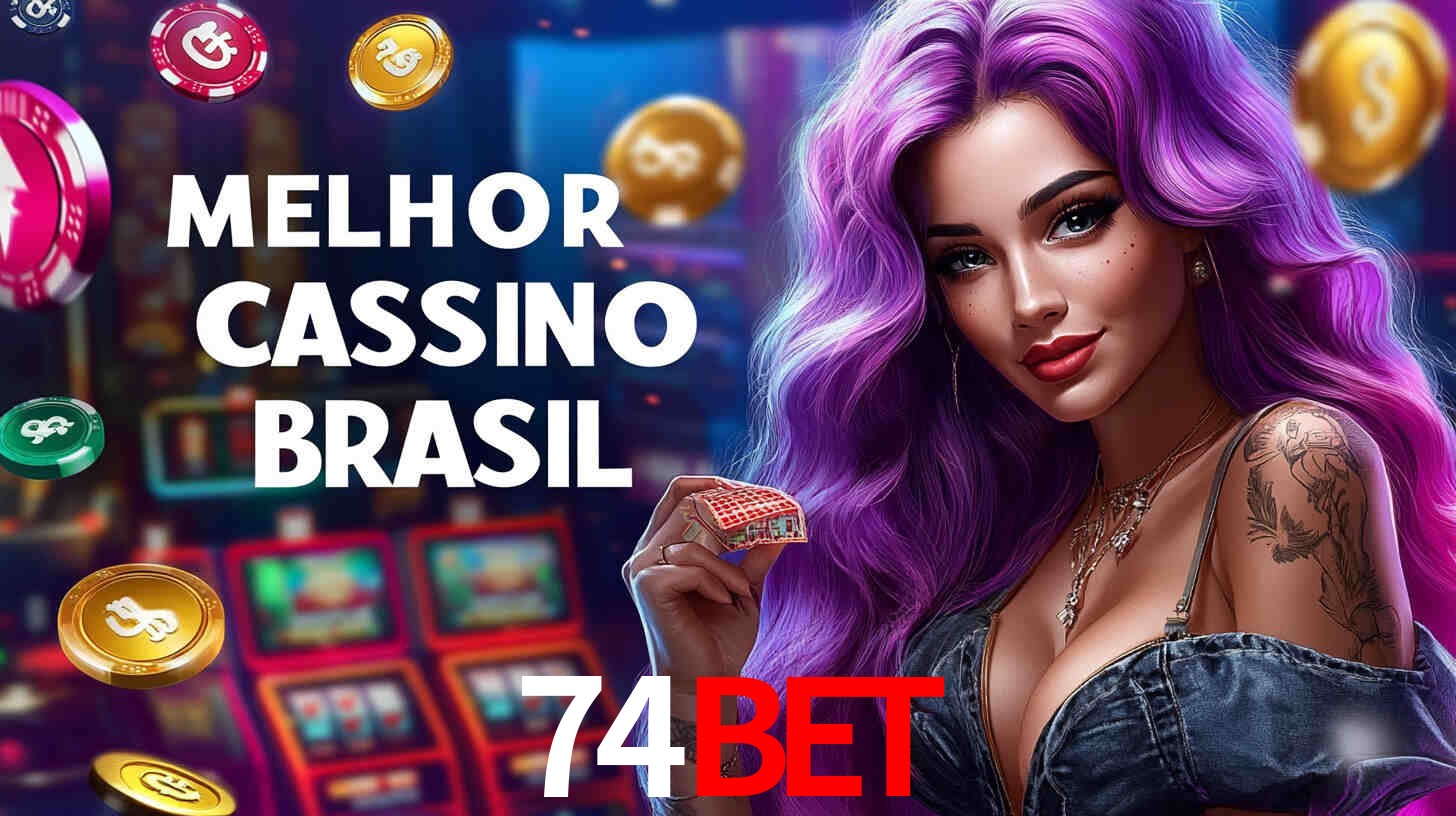 Apostas Esportivas na 74Bet: Um Guia Completo